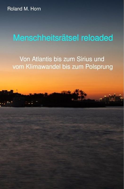 Menschheitsrätsel reloaded