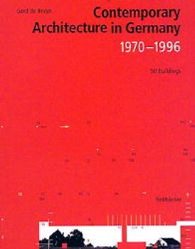 Contemporary Architecture in Germany 1970-1996