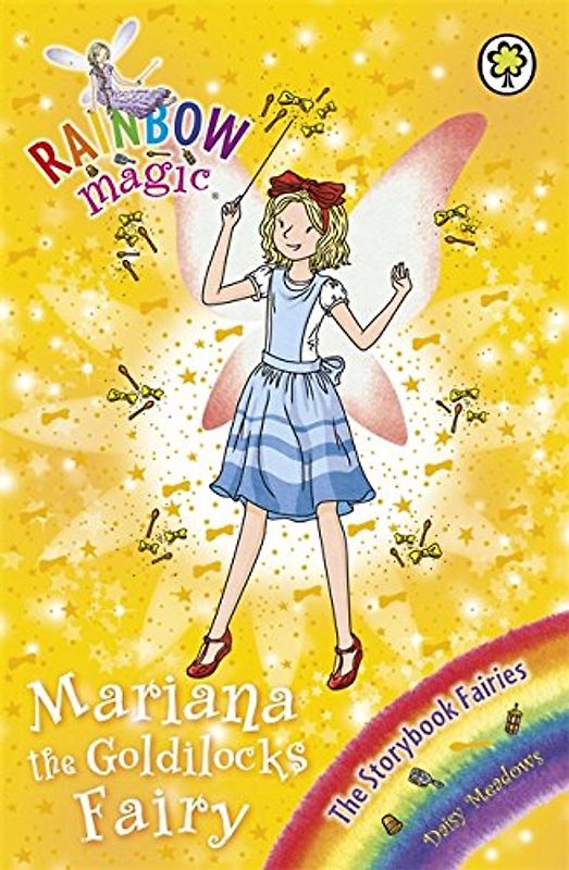 Mariana the Goldilocks Fairy: The Storybook Fairies Book 2 (Rainbow Magic, Band 2)
