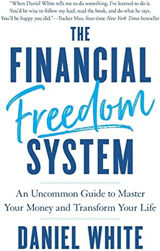 The Financial Freedom System