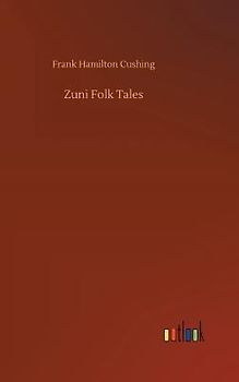 Zuni Folk Tales