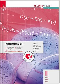 Mathematik III HLW/HLM/HLK inkl. digitalem Zusatzpaket - Erklärungen, Aufgaben, Lösungen, Formeln