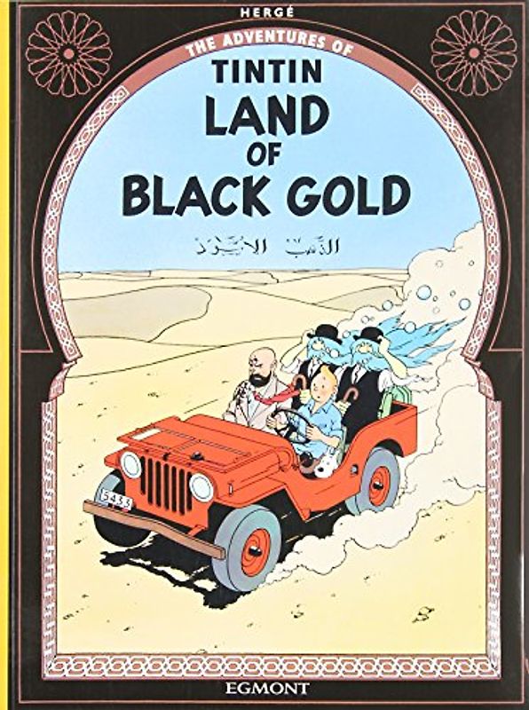 The Adventures of Tintin 14. Land Of Black Gold - Herge