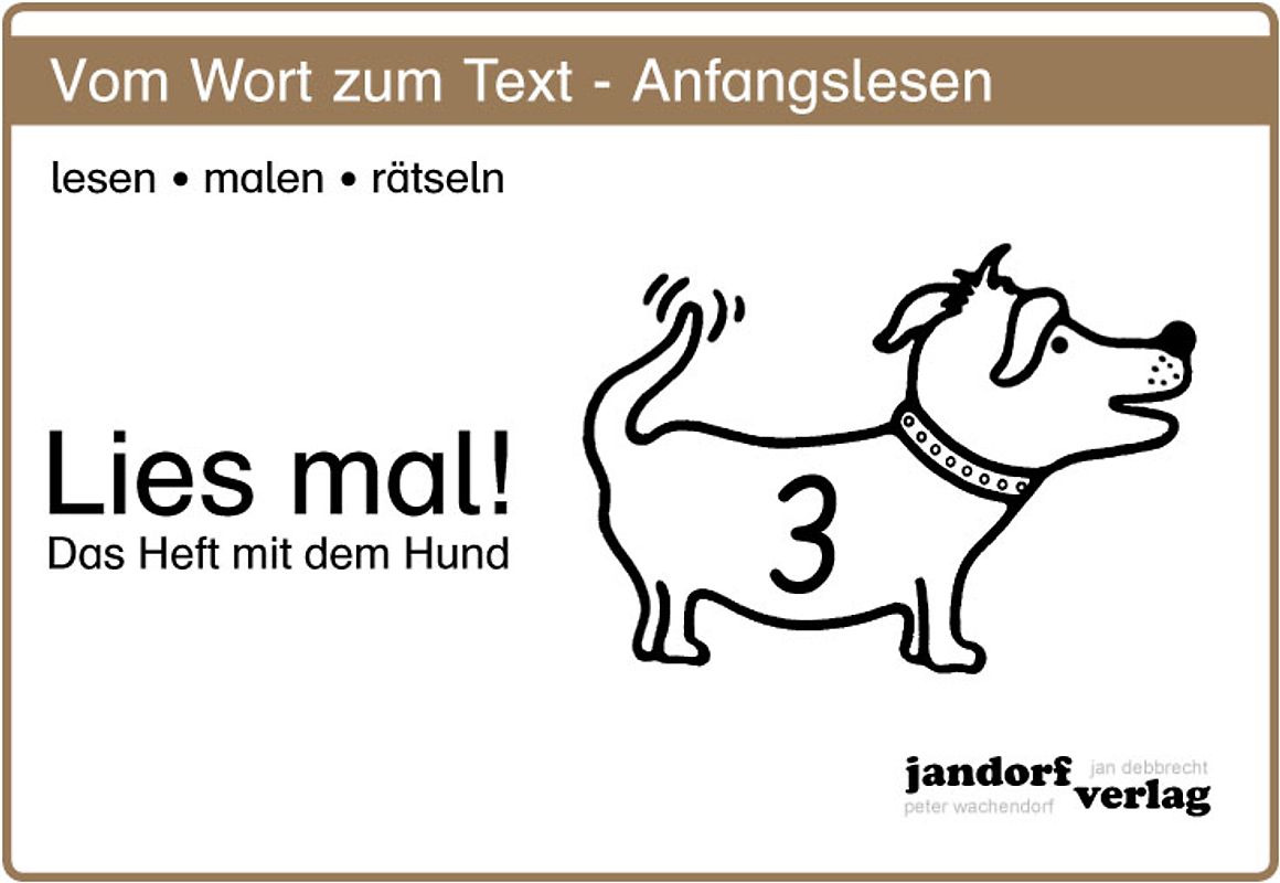 Lies mal! Heft 3. Vom Wort zum Text - Anfangslesen