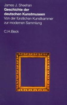 Geschichte der Deutschen Kunstmuseen