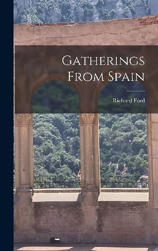 Gatherings From Spain
