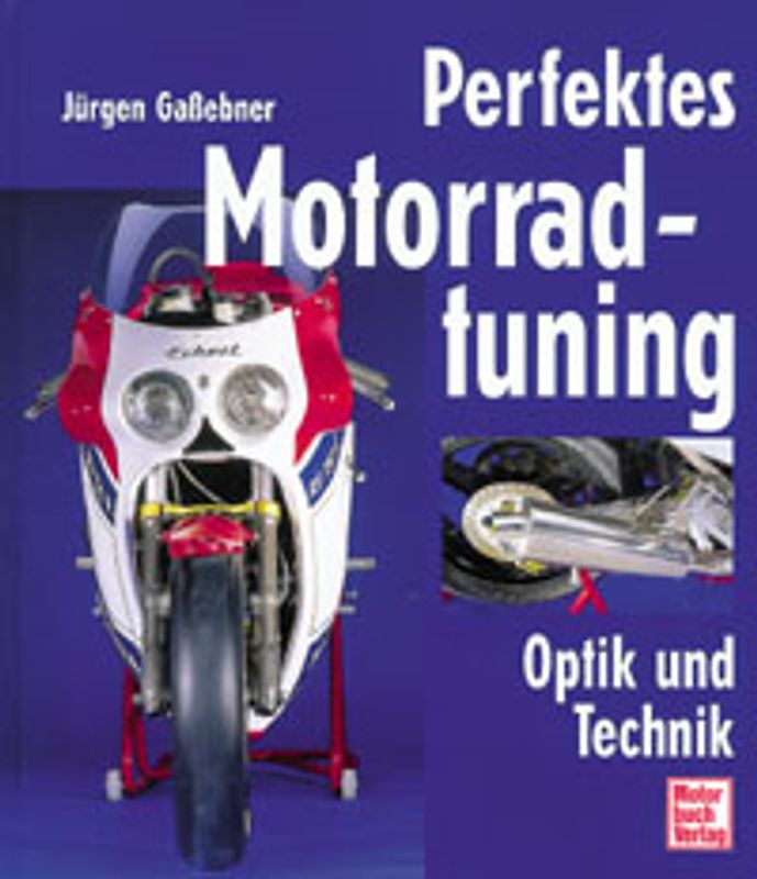 Perfektes Motorradtuning
