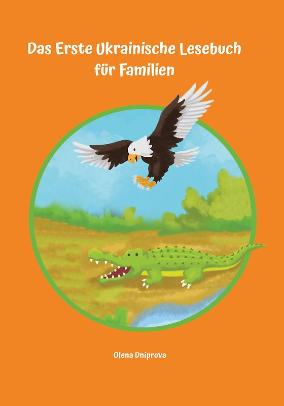 Das Erste Ukrainische Lesebuch für Familien