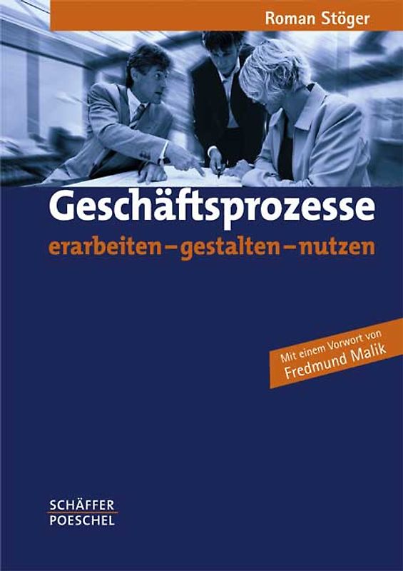 Geschäftsprozesse erarbeiten - gestalten - nutzen