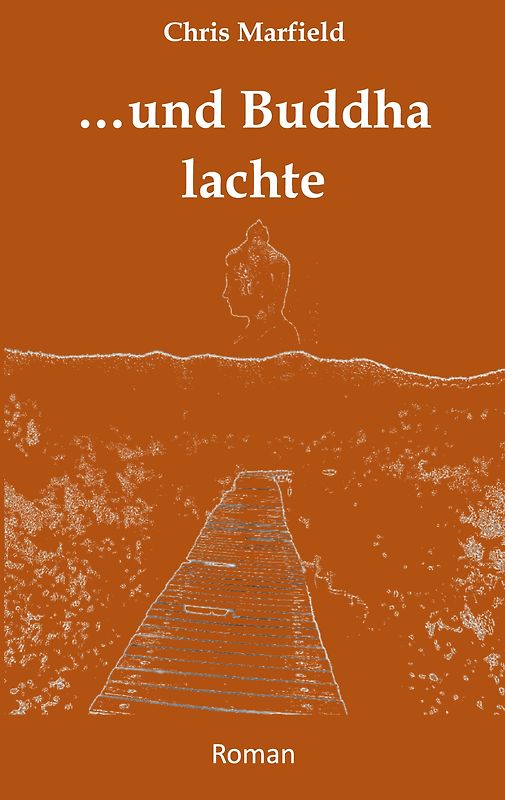 ...und Buddha lachte