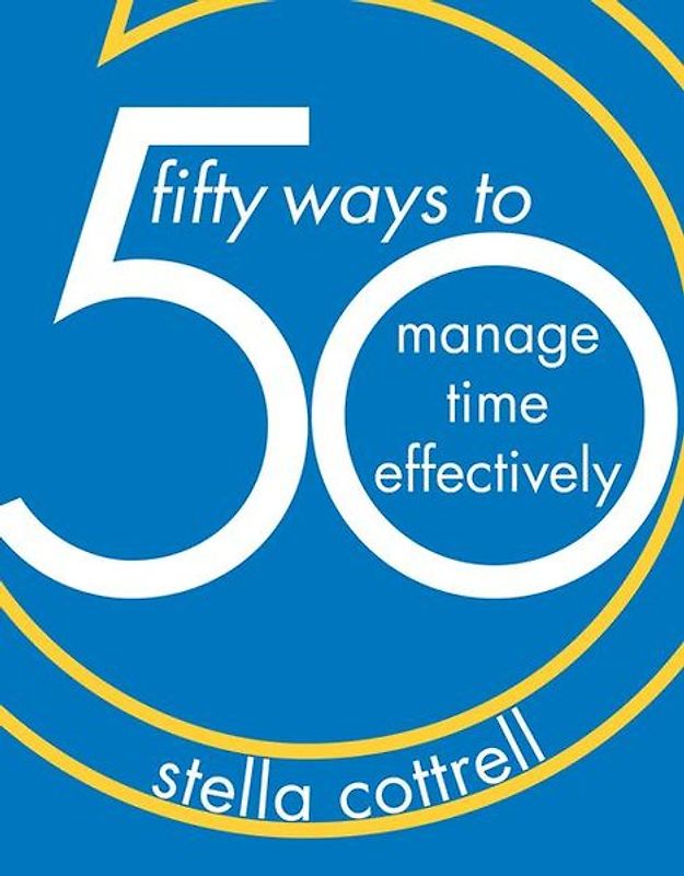 50 Ways to Manage Time Effectively