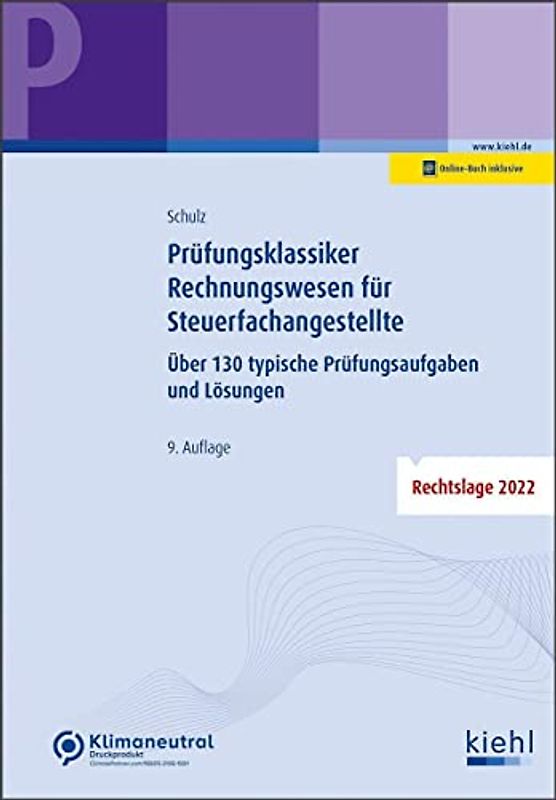 Prüfungsklassiker Rechnungswesen für Steuerfachangestellte: Über 130 typische Prüfungsaufgaben und Lösungen