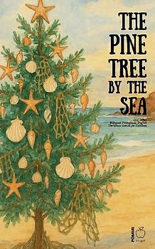 The Pine Tree by the Sea And Other Bilingual Portuguese-English Christmas Stories for Children