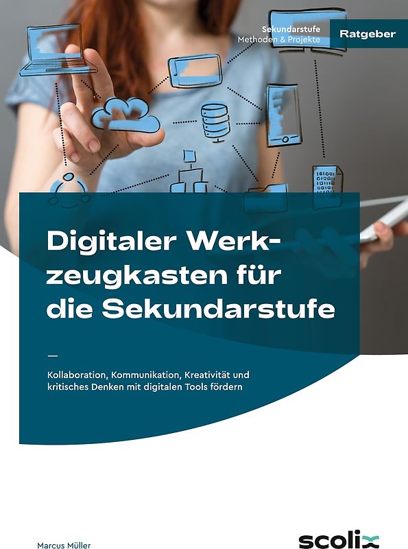 Digitaler Werkzeugkasten für die Sekundarstufe