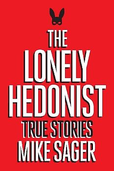 The Lonely Hedonist