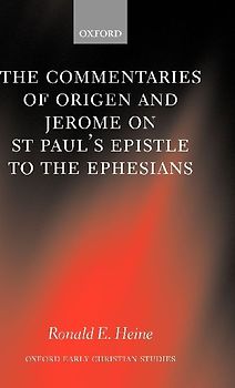 The Commentaries of Origen and Jerome on St. Paul's Epistle to the Ephesians