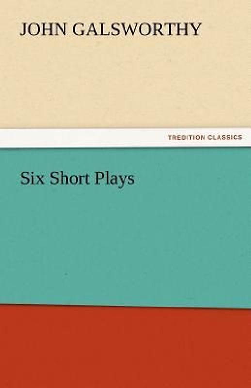 Six Short Plays