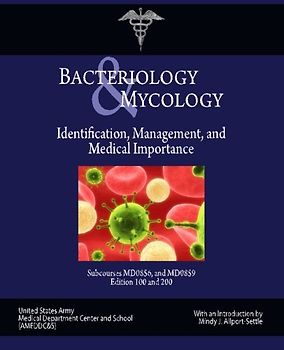Bacteriology & Mycology: Identification, Management, and Medical Importance