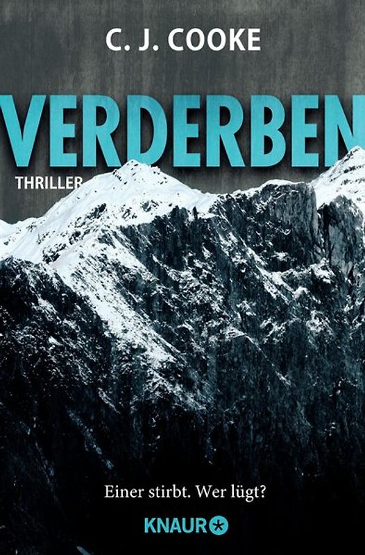 Verderben. Einer stirbt. Wer lügt?