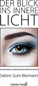 Der Blick ins innere Licht