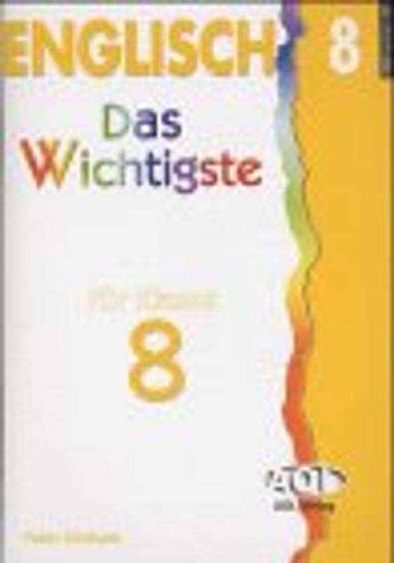 Englisch - Das Wichtigste für Klasse 8
