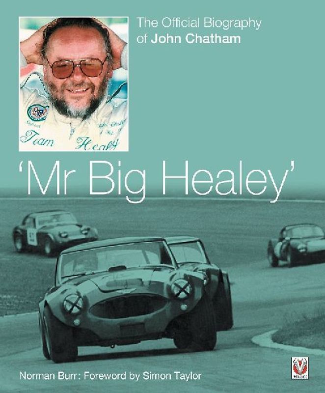 John Chatham - 'mr Big Healey'