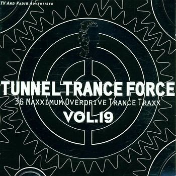 Various - Tunnel Trance Force Vol.19