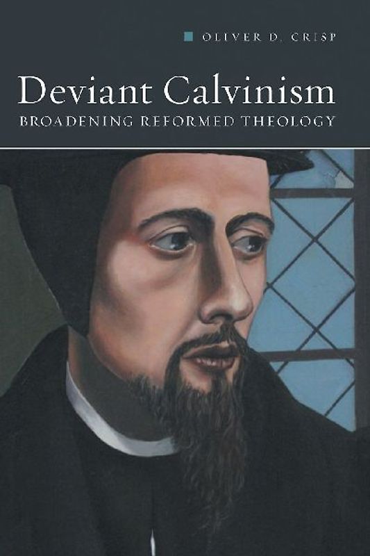Deviant Calvinism