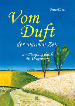 Vom Duft der warmen Zeit