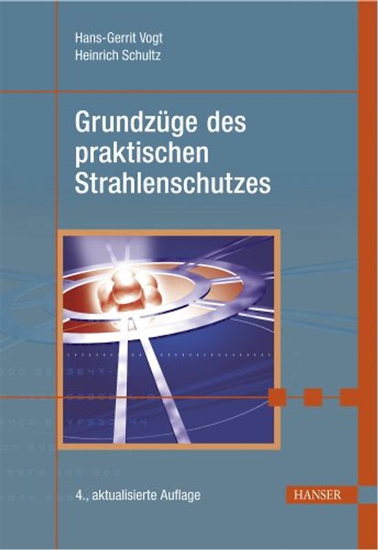Grundzüge des praktischen Strahlenschutzes