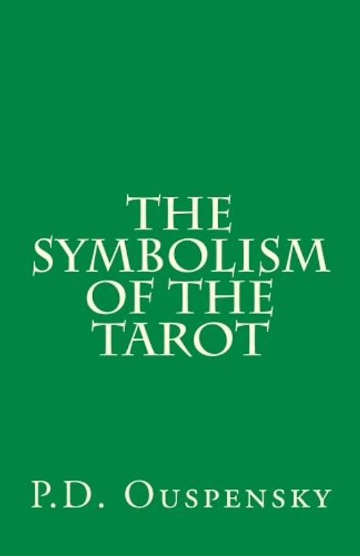 The Symbolism of the Tarot