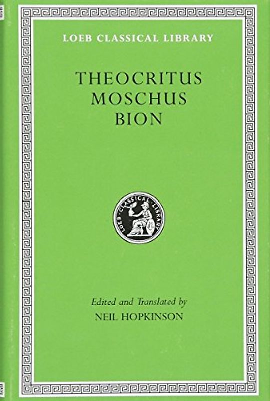 Theocritus. Moschus. Bion