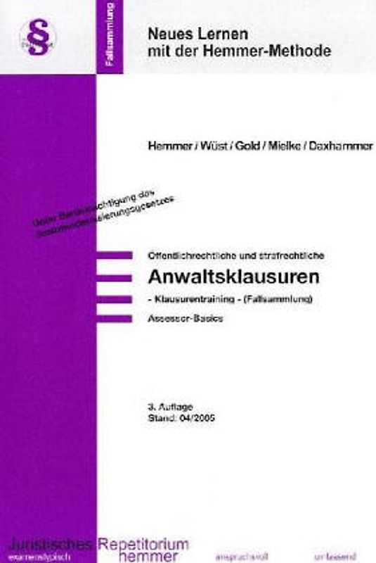 Assessor-Basics Öffentlichrechtliche und strafrechtliche Anwaltsklausuren