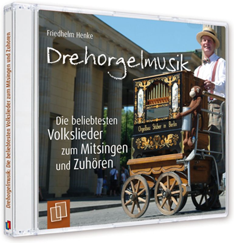 Drehorgelmusik: Die beliebtesten Volkslieder zum Mitsingen und Zuhören