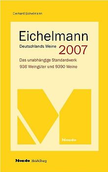 Eichelmann Deutschlands Weine 2007