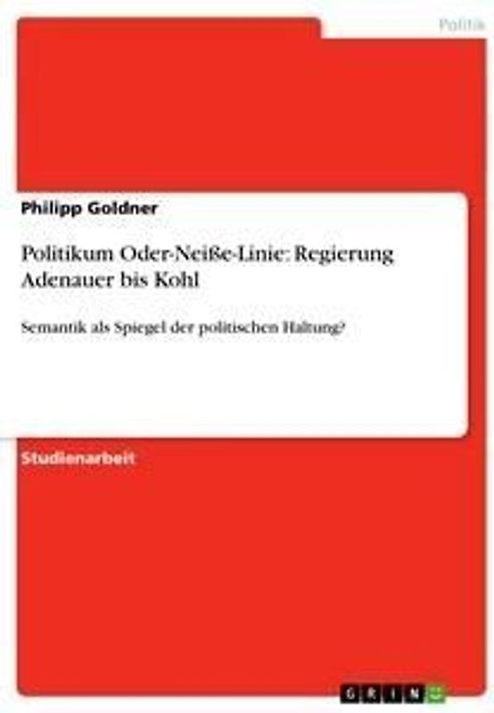 Politikum Oder-Neiße-Linie: Regierung Adenauer bis Kohl
