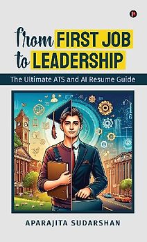 From First Job to Leadership