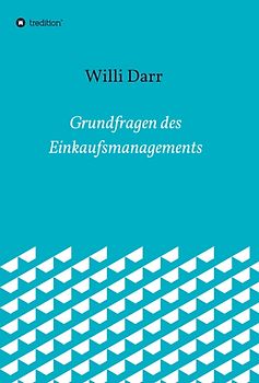 Grundfragen des Einkaufsmanagements