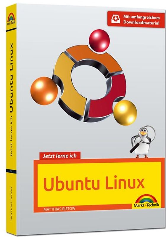 Jetzt lerne ich Ubuntu 16.04 LTS - aktuellste Version Das Komplettpaket für den erfolgreichen Einstieg. Mit vielen Beispielen und Übungen.