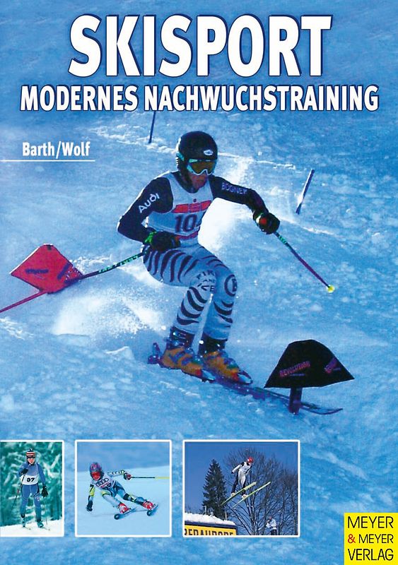 Skisport - Modernes Nachwuchstraining