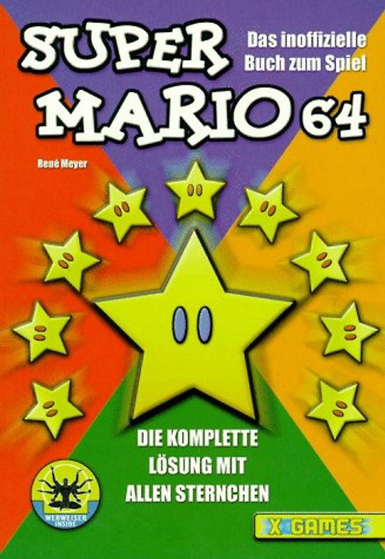 Super Mario 64. Das inoffizielle Buch zum Spiel