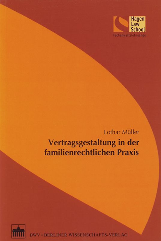 Vertragsgestaltung in der familienrechtlichen Praxis