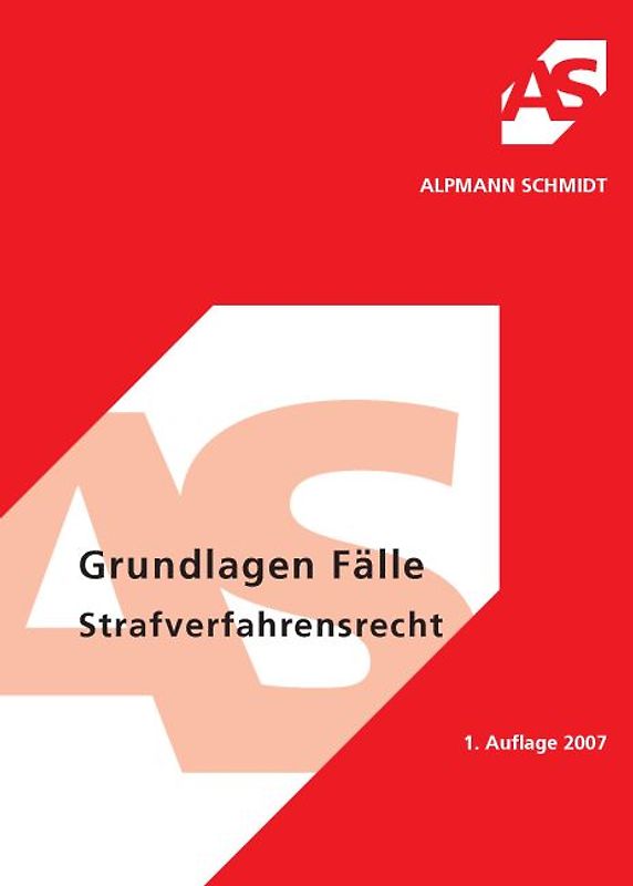 Grundlagen, Fälle Strafverfahrensrecht