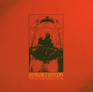 Masaki Batoh - Collected Works 1995-1996