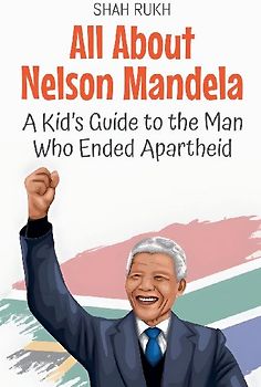 All About Nelson Mandela