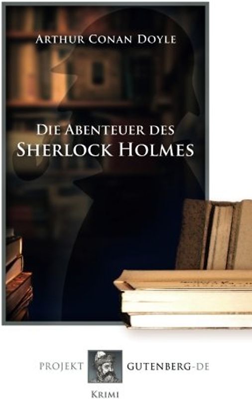 Die Abenteuer des Sherlock Holmes