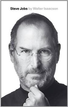 Steve Jobs: A Biography - Walter Isaacson [Erstauflage, 2012]