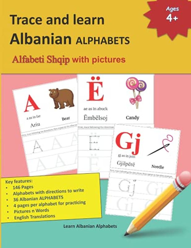 Trace and learn Albanian ALPHABETS: Alfabeti Shqip with pictures | 36 Albanian Alphabets, its English phonetics, the commonly used word in Albanian, ... and ALBANIAN Language Learning Books, Band 2)