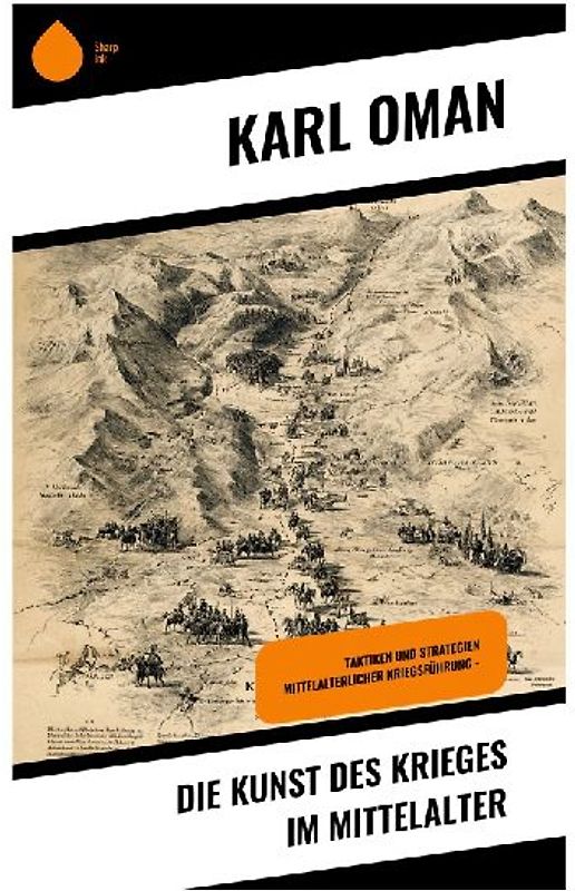 Die Kunst des Krieges im Mittelalter