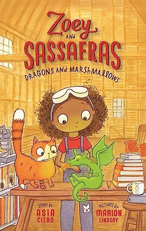 Dragons and Marshmallows: Zoey and Sassafras #1